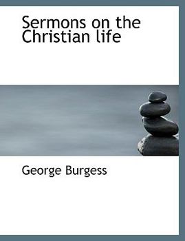 Hardcover Sermons on the Christian Life Book