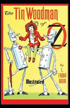 Paperback The Tin Woodman of Oz Illustrated Book