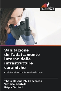 Paperback Valutazione dell'adattamento interno delle infrastrutture ceramiche [Italian] Book