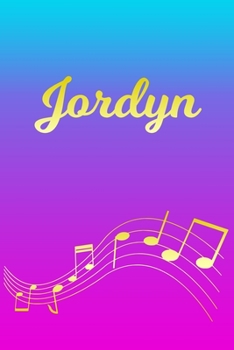 Paperback Jordyn: Sheet Music Note Manuscript Notebook Paper - Pink Blue Gold Personalized Letter J Initial Custom First Name Cover - Mu Book