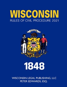 Paperback Wisconsin Rules of Civil Procedure 2021 Book