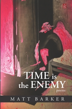 Paperback Time Is The Enemy: Poems Book