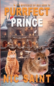 Paperback Purrfect Prince (Mysteries of Max) Book