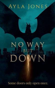 No Way But Down (Revised Edition): A Chicago Dragon Chronicles Novelette