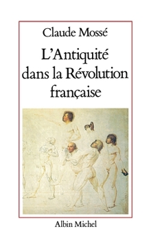 L'Antiquité dans la Révolution française