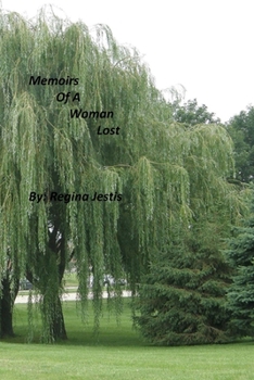 Paperback Memoirs Of A Woman Lost Book