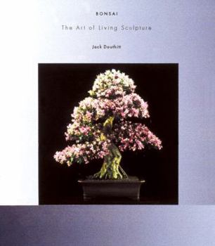 Hardcover Bonsai: The Art of Living Sculpture Book