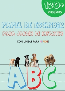 Paperback Papel de Escribir: Para niños (Con lineas Edición tamaño Gigante). [Spanish] [Large Print] Book