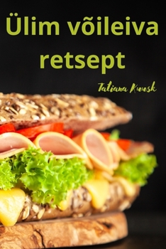 Paperback Ülim võileiva retsept [Estonian] Book