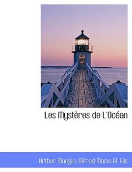 Paperback Les Myst Res de L'Oc an [French] Book