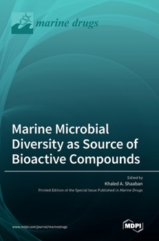 Hardcover Marine Microbial Diversity as Source of Bioactive Compounds Book