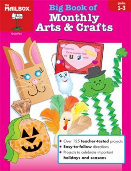 Paperback Big Book of Monthly Arts & Crafts Grades 1-3 Book