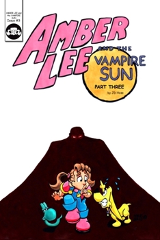 Paperback Amber Lee and The Vampire Sun - Part 3 Book