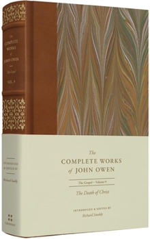 The Death of Christ (Volume 9) (The Complete Works of John Owen)