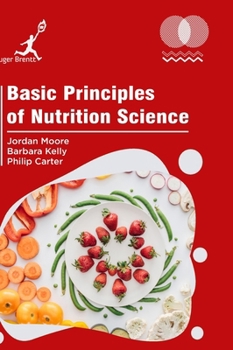 Hardcover Basic Principles of Nutrition Science Book