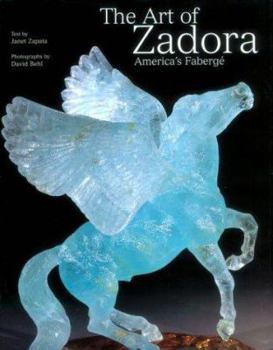 Hardcover The Art of Zadora: America's Faberge Book