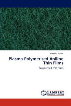 Paperback Plasma Polymerised Aniline Thin Films Book