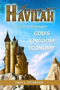 Paperback Havilah: Reigning in God's Kingdom Economy Book