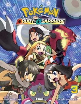 Pokémon Omega Ruby  Alpha Sapphire, Vol. 3 - Book #3 of the Pokémon Omega Ruby & Alpha Sapphire VIZ Media Mini-volumes