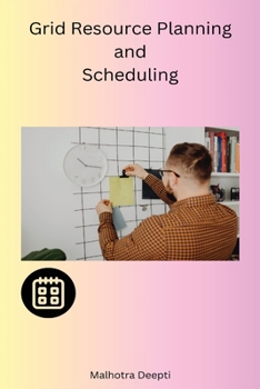 Paperback Grid Resource Planning and Scheduling Book