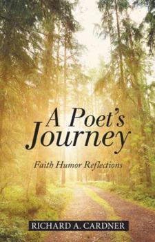 Paperback A Poet's Journey: Faith Humor Reflections Book