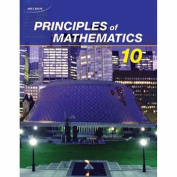 Hardcover Nelson Principles of Mathematics 10: Student Text Book