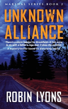 Paperback UNKNOWN ALLIANCE (School Marshal Novels Book 2) Book