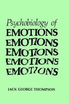 Hardcover The Psychobiology of Emotions Book