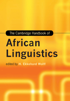 Paperback The Cambridge Handbook of African Linguistics Book