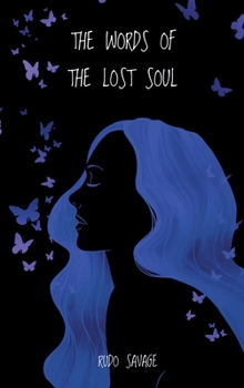 Hardcover The Words of the Lost Soul Book