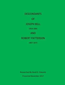 Paperback Descendants of Joseph Bell and Robert Patterson Book