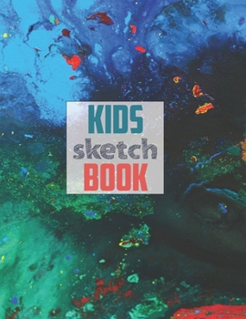 Paperback Sketch book for kids: Blank Paper for Drawing - 120 Pages ( 8.5"x11" )Blank Paper for Drawing, Doodling or Sketching (Sketchbooks For Kids) Book