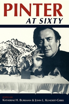 Pinter at Sixty - Book  of the Drama and Performance Studies