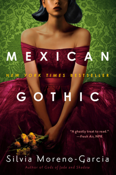 Cover for "Mexican Gothic"