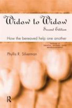 Paperback Widow to Widow: How the Bereaved Help One Another Book