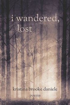 Paperback i wandered, lost: poems Book