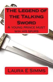 Paperback The Legend of the Talking Sword Book