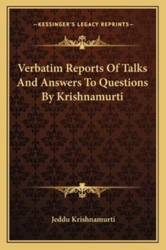 Paperback Verbatim Reports Of Talks And Answers To Questions By Krishnamurti Book