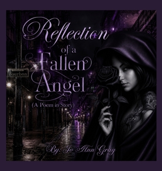 Reflection of a Fallen Angel (A Poem in Story)