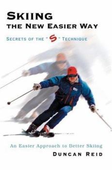 Paperback Skiing the New Easier Way: Secrets of the S Technique Book
