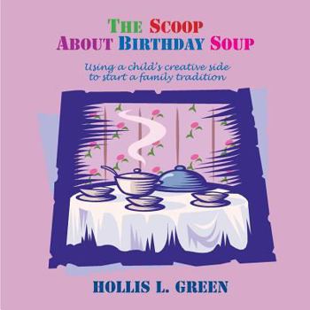 Paperback The Scoop about Birthday Soup Book