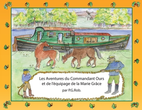 Paperback Les Aventures du Commandant Ours et de l'équipage de la Marie Grâce [French] Book