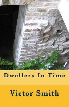 Paperback Dwellers In Time Book