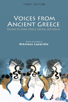 Paperback Voices from Ancient Greece: Sources for Greek history, society, and culture Book