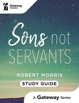 Paperback Sons Not Servants: Study Guide Book