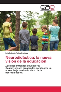 Paperback Neurodidáctica: la nueva visión de la educación [Spanish] Book