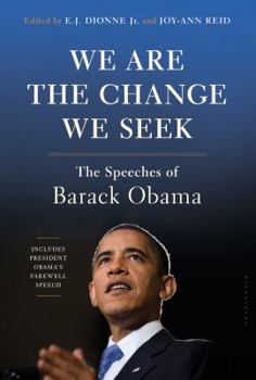 Hardcover We Are the Change We Seek: The Speeches of Barack Obama Book