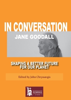 Paperback Jane Goodall In Conversation: Shaping a Better Future for Our Planet Book