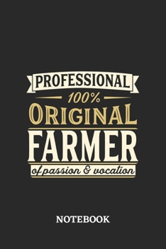 Professional Original Farmer Notebook of Passion and Vocation: 6x9 inches - 110 dotgrid pages • Perfect Office Job Utility • Gift, Present Idea
