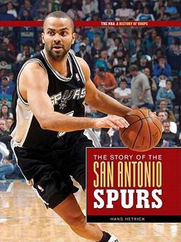 Paperback The Story of the San Antionio Spurs Book